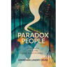 Paradox People: Learning to Live the Beatitudes