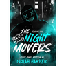 The Night Movers: Season One