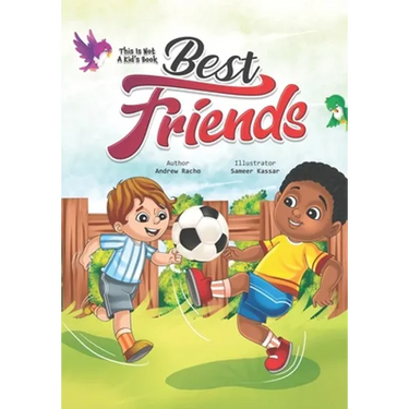 This Is Not A Kid's Book: Best Friends