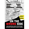 On the Wrong Side: How Universities Protect Perpetrators and Betray Survivors of Sexual Violence