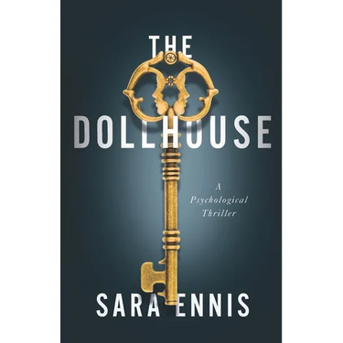 The Dollhouse: A psychological thriller