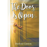 The Door Is Open