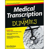 Medical Transcription For Dummies
