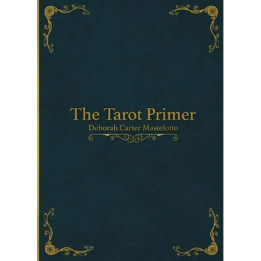 The Tarot Primer