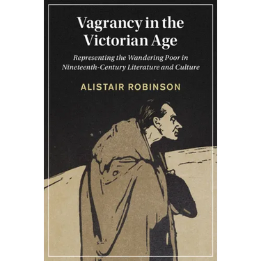 Vagrancy in the Victorian Age
