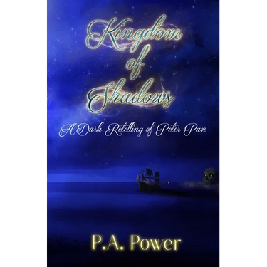 Kingdom of Shadows A Dark Retelling of Peter Pan
