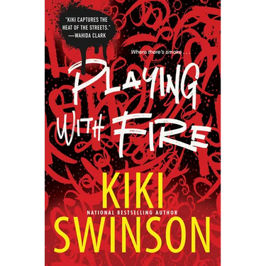 Playing with Fire