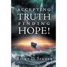 Accepting Truth, Finding Hope!