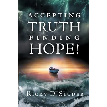 Accepting Truth, Finding Hope!