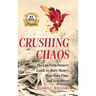 Crushing Chaos: The Law Firm Owner's Guide to More Money, More Free Time and Less Stress