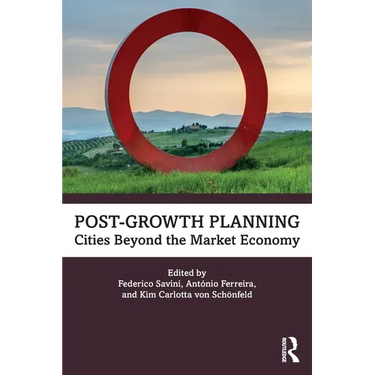 Post-Growth Planning: Cities Beyond the Market Economy