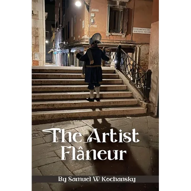 The Artist Flâneur