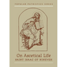 On Ascetical Life