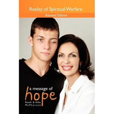 A Message of Hope: Reality of Spiritual Warfare