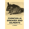 Chinchilla Diseases and Ailments