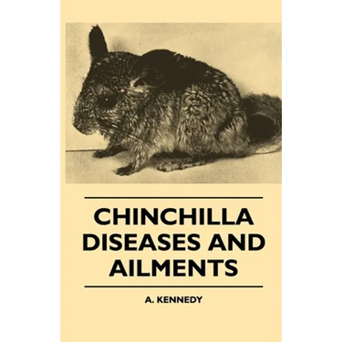 Chinchilla Diseases and Ailments