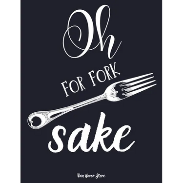 Oh for fork sake: personalized recipe box, recipe keeper make your own cookbook, 106-Pages 8.5" x 11" Collect the Recipes You Love in Yo