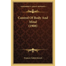 Control Of Body And Mind (1908)