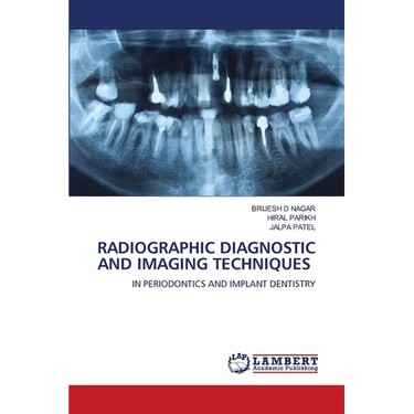 Radiographic Diagnostic and Imaging Techniques