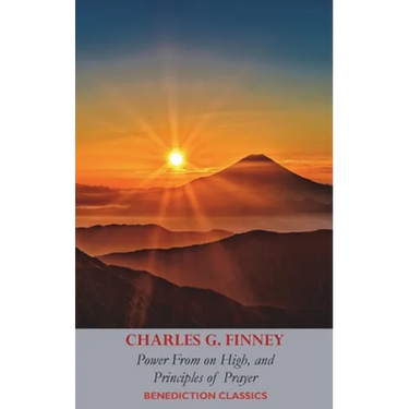 Power From on High, AND Principles of Prayer