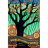 Worlds Within a World: First Nations women share their stories