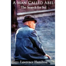 A Man Called Abel: The Search for Sol