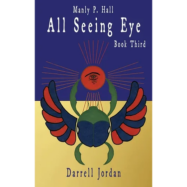 Manly P. Hall All Seeing Eye - Book Third