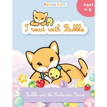 Bubble and the Enchanted Stones: I read with Bubble