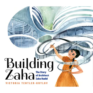 Building Zaha: The Story of Architect Zaha Hadid