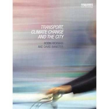 Transport, Climate Change and the City