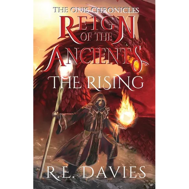 Reign of the Ancients: Part 3: The Rising