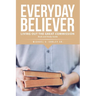 Everyday Believer: Living Out The Great Commission