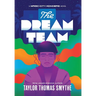 The Dream Team: A Magic City Wonders Novel