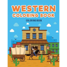Western Coloring Book: : Cowboys