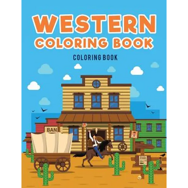 Western Coloring Book: : Cowboys