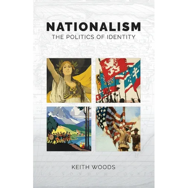 Nationalism: The Politics of Identity