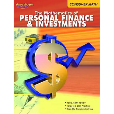 Consumer Math Reproducible The Mathematics of Finance & Investments