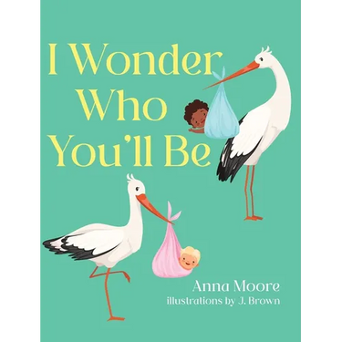 I Wonder Who You'll Be