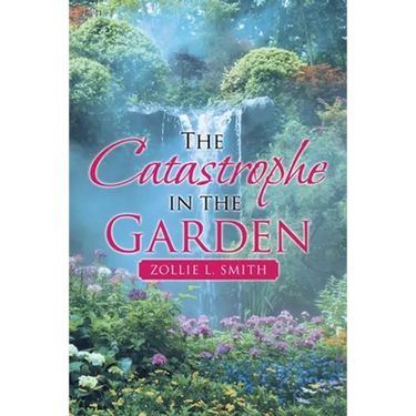 The Catastrophe in the Garden