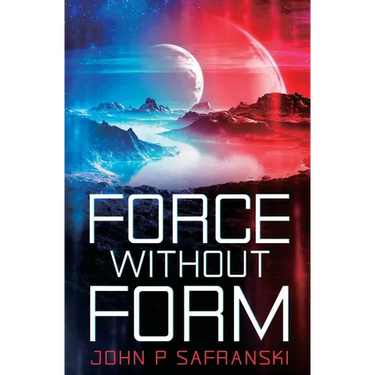 Force Without Form
