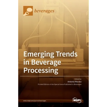 Emerging Trends in Beverage Processing