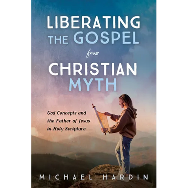 Liberating the Gospel from Christian Myth