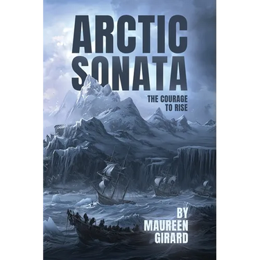 The Arctic Sonata: The Courage To Rise