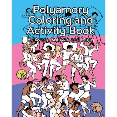Polyamory Coloring and Activity Book