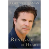 Renegade at Heart