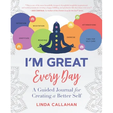 I'M GREAT Every Day: A Guided Journal for Creating a Better Self