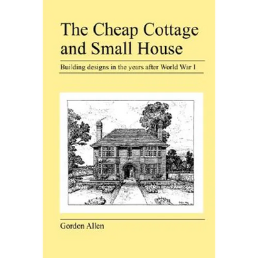 The Cheap Cottage and Small House