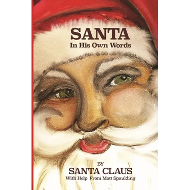 Santa In His Own Words