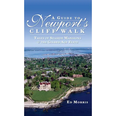 A Guide to Newport's Cliff Walk: Tales of Seaside Mansions & the Gilded Age Elite