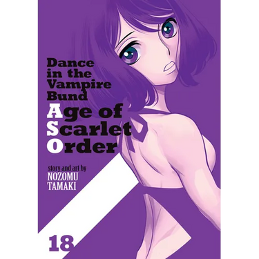 Dance in the Vampire Bund: Age of Scarlet Order Vol. 18
